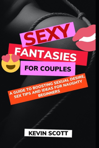 Sexy Fantasies For Couples
