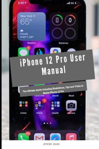 iPhone 12 Pro User Manual