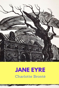 Jane Eyre by Charlotte Brontë