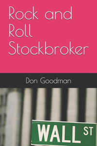 Rock and Roll Stockbroker