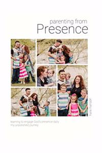 Parenting from Presence