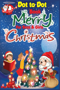 Merry Christmas Dot to Dot Book For Boys & Girls