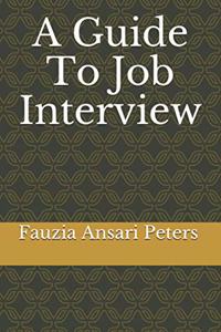 Guide To Job Interview