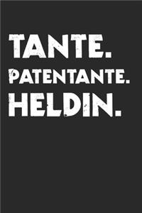 Tante. Patentante. Heldin.