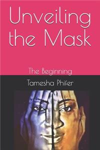 Unveiling the Mask