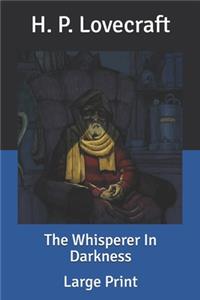 The Whisperer In Darkness