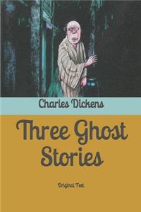 Three Ghost Stories