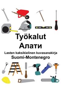 Suomi-Montenegro Työkalut/Алати Lasten kaksikielinen kuvasanakirja