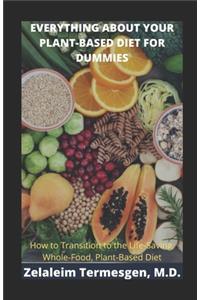 Everything about Your Plant-Based Diet for Dummies