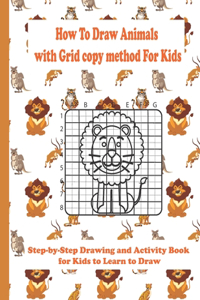How to Draw Animals with Grid copy method for Kids