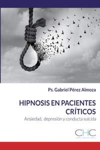 Hipnosis aplicada a pacientes críticos