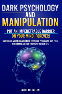 Dark Psychology and Manipulation