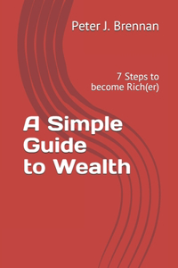 Simple Guide to Wealth