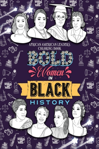 Bold Women in Black History