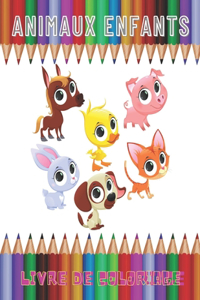 Animaux Enfants - Livre de Coloriage