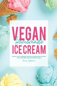 Vegan Homemade Ice Cream