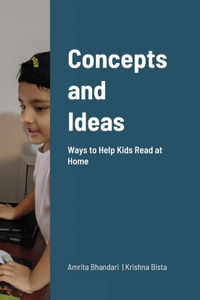 Concepts and Ideas