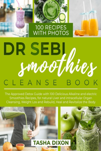 Dr. Sebi Smoothies Cleanse Book