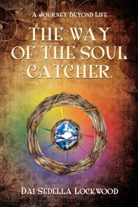 The Way of the Soul Catcher