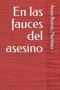En las fauces del asesino