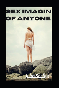Sex Imagin Of Anyone