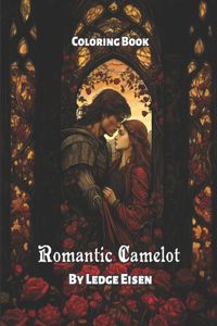 Romantic Camelot Coloring Book