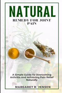 Natural Remedy For Joint Pain