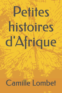 Petites histoires d'Afrique