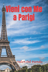 Vieni con Me a Parigi