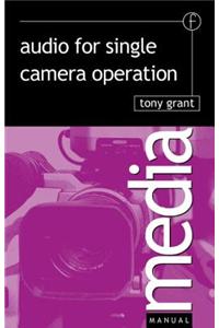 Audio for Single Camera Operation