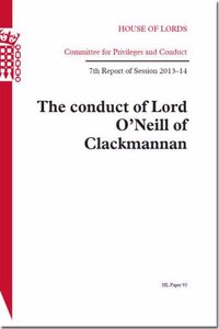 The conduct of Lord O'Neill of Clackmannan