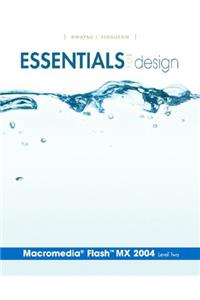 Essentials for Design Macromedia (R) Flash(tm) MX 2004 Level 2 (Reprint)