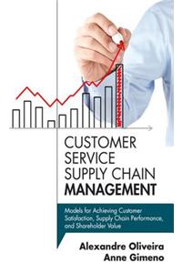 Customer Service Supply Chain Management