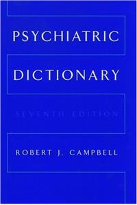 Psychiatric Dictionary (Campbell's Psychiatric Dictionary)