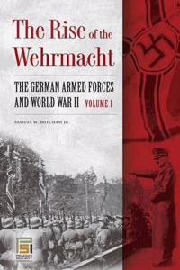 The Rise of the Wehrmacht