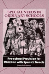 Pre-School Provision for Children with Special Needs (Special needs in ordinary schools series) Paperback â€“ 1 January 1989