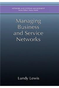 Managing Business and Service Networks