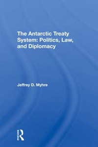 The Antarctic Treaty System