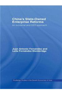 China's State Owned Enterprise Reforms