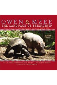 Owen and Mzee: Language of Friendship