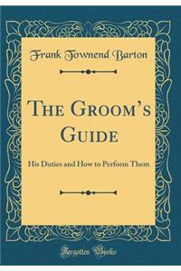 The Groom's Guide