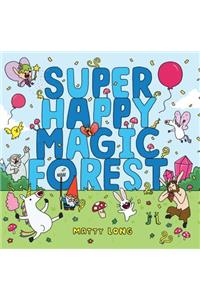 Super Happy Magic Forest