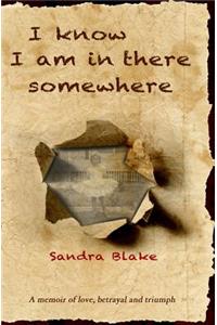I Know I Am in There Somewhere