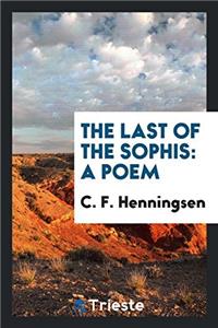 The Last of the Sophis