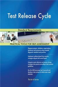 Test Release Cycle Standard Requirements