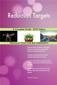 Reduction Targets A Complete Guide - 2019 Edition