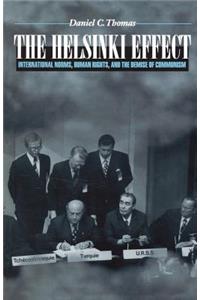 The Helsinki Effect: International Norms, Human Rights, and the Demise of Communism