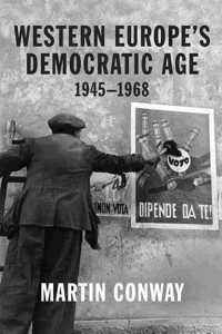 Western Europe’s Democratic Age