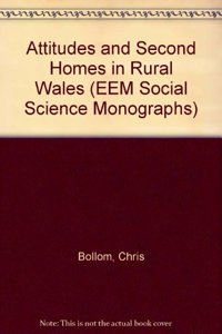 Attitudes and Second Homes in Rural Wales