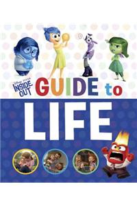 Inside Out Guide to Life (Disney/Pixar Inside Out)